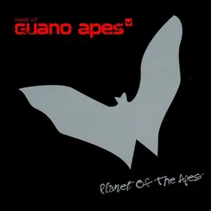 Planet of the apes : best of Guano apes